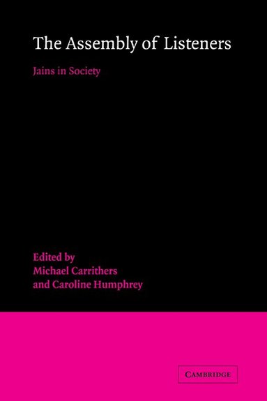Michael Carrithers, Caroline Humphrey - The Assembly of Listeners, Häftad