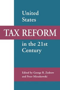 bokomslag United States Tax Reform in the 21st Century