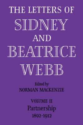 bokomslag The Letters of Sidney and Beatrice Webb: Volume 2, Partnership 1892-1912