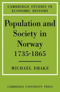 bokomslag Population and Society in Norway 1735-1865