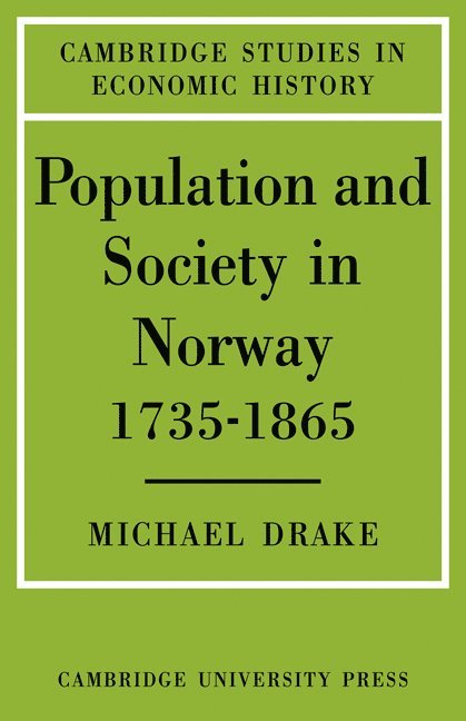 Population and Society in Norway 1735-1865 1