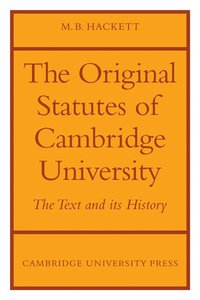 bokomslag The Orignal Statutes of Cambridge University