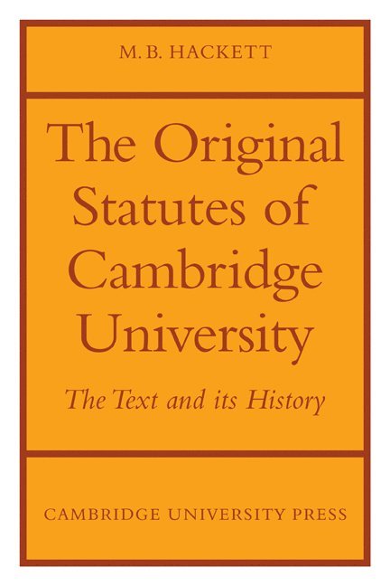 The Orignal Statutes of Cambridge University 1