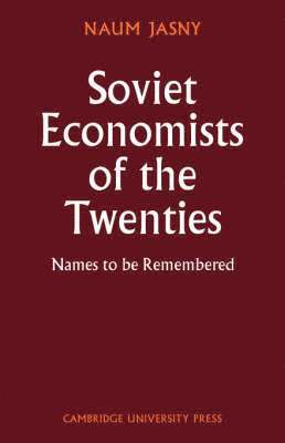 Soviet Economists of the Twenties 1