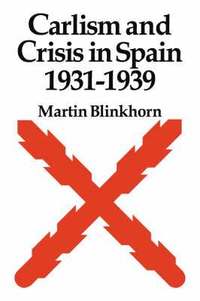 bokomslag Carlism and Crisis in Spain 1931-1939