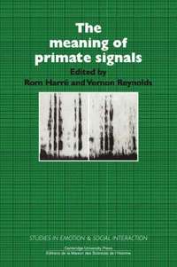 bokomslag The Meaning of Primate Signals