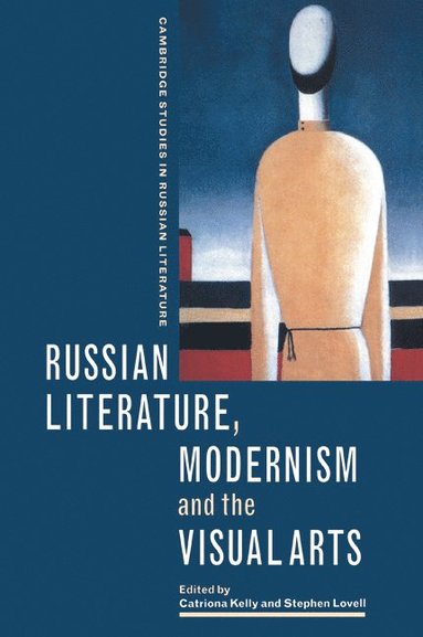 bokomslag Russian Literature, Modernism and the Visual Arts