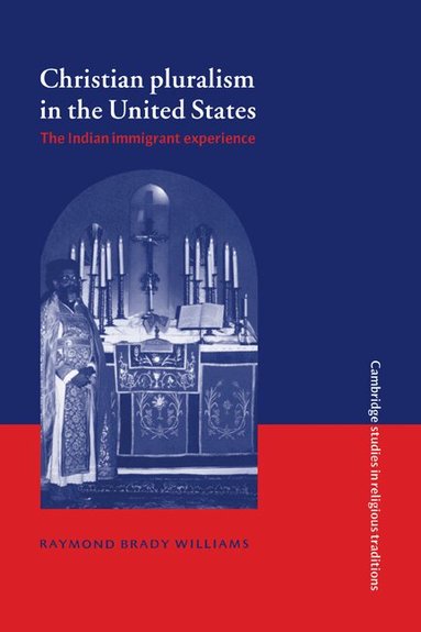 Raymond Brady Williams - Christian Pluralism in the United States, Häftad