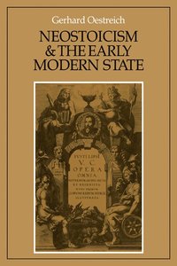 bokomslag Neostoicism and the Early Modern State