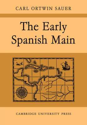 The Early Spanish Main 1