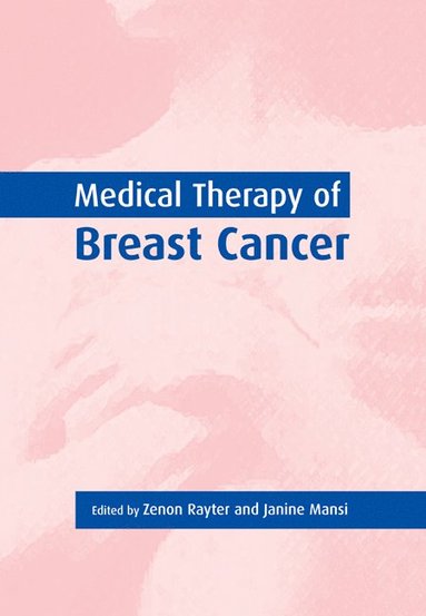 bokomslag Medical Therapy of Breast Cancer