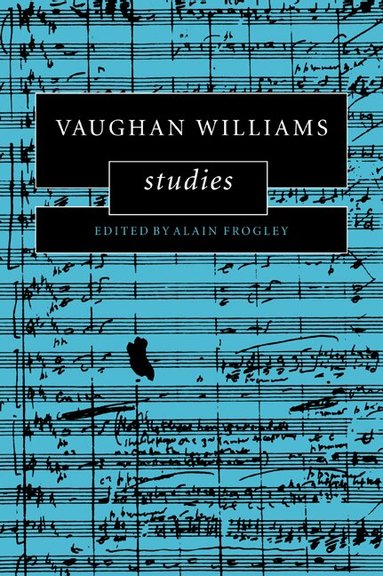 Alain Frogley, Alain Frogley - Vaughan Williams Studies, Häftad