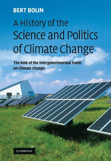 bokomslag A History of the Science and Politics of Climate Change