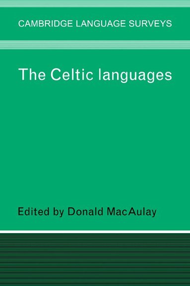 Donald MacAulay - The Celtic Languages, Häftad