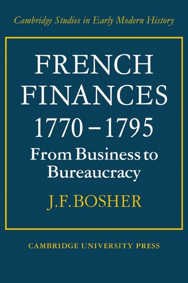 bokomslag French Finances 1770-1795