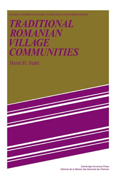 Henri H. Stahl - Traditional Romanian Village Communities, Häftad