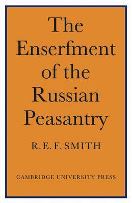 R. E. F. Smith - Enserfment Russian Peasant, Häftad