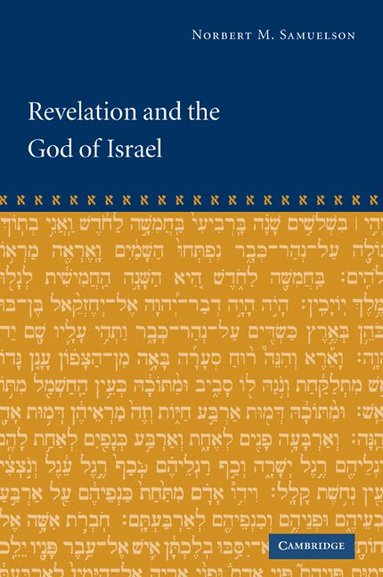 Norbert M. Samuelson - Revelation and the God of Israel, Häftad