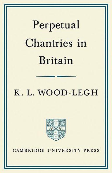 bokomslag Perpetual Chantries in Britain