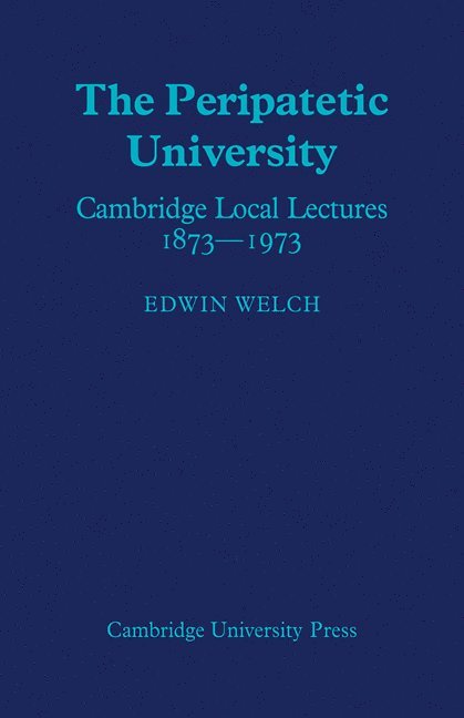 Edwin Welch - The Peripatetic University, Häftad
