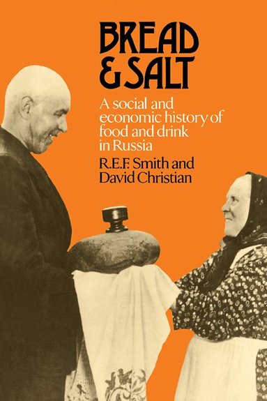 R. E. F. Smith, David Christian - Bread and Salt, Häftad