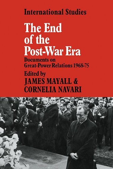 James Mayall, Cornelia Navari - The End of the Post-War Era, Häftad