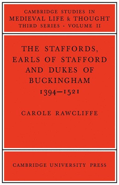 bokomslag The Staffords, Earls of Stafford and Dukes of Buckingham