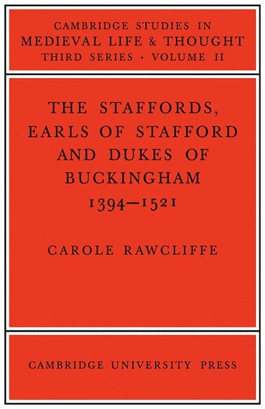 bokomslag The Staffords, Earls of Stafford and Dukes of Buckingham