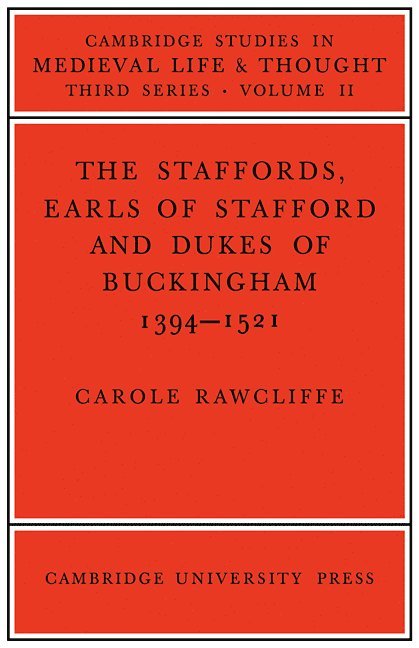 The Staffords, Earls of Stafford and Dukes of Buckingham 1