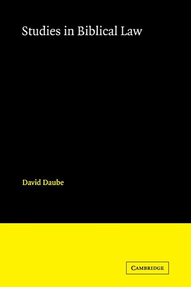 David Daube - Studies in Biblical Law, Häftad