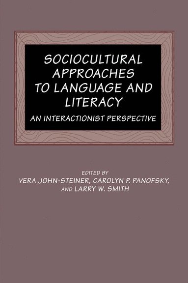 bokomslag Sociocultural Approaches to Language and Literacy