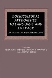 Sociocultural Approaches to Language and Literacy 1