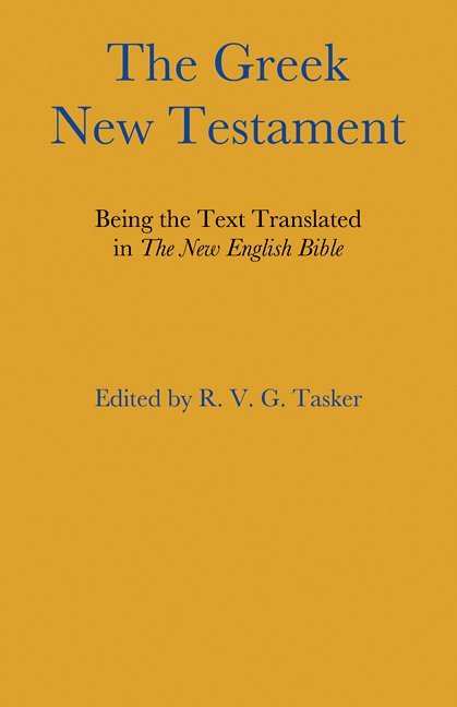 R. V. G. Tasker, R. V. G. Tasker - The Greek New Testament, Häftad