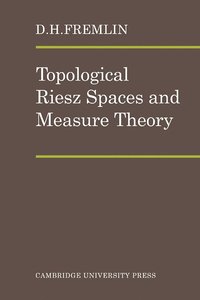 bokomslag Topological Riesz Spaces and Measure Theory