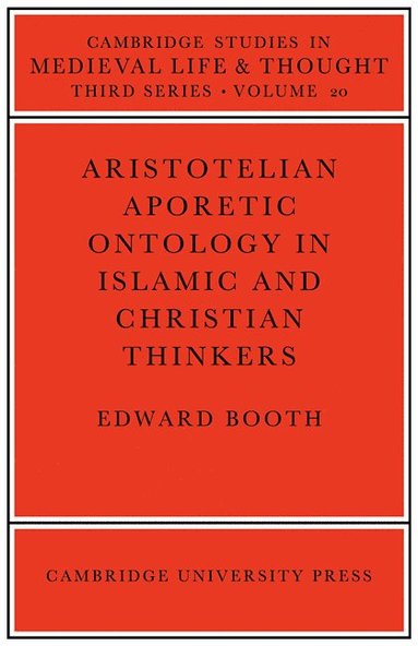 bokomslag Aristotelian Aporetic Ontology in Islamic and Christian Thinkers