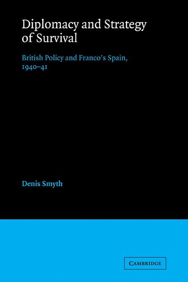 Denis Smyth - Diplomacy and Strategy of Survival, Häftad