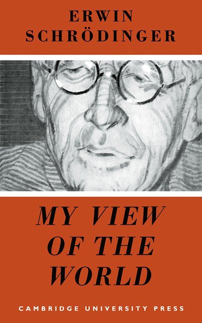 Erwin Schrodinger - My View of the World, Häftad