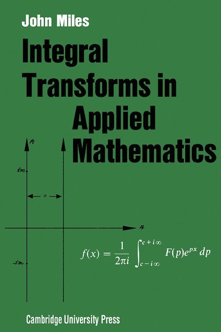 Integral Transforms in Applied Mathematics 1