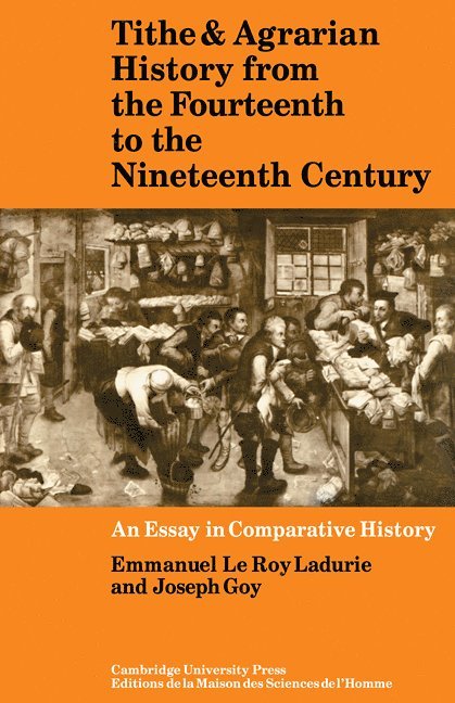 Tithe and Agrarian History from the Fourteenth to the Nineteenth Century 1