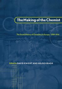 bokomslag The Making of the Chemist