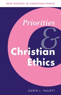 bokomslag Priorities and Christian Ethics