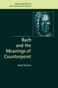 bokomslag Bach and the Meanings of Counterpoint