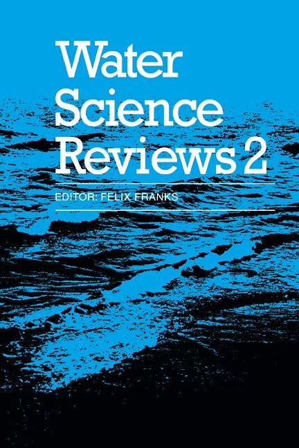 Water Science Reviews 2: Volume 2 1