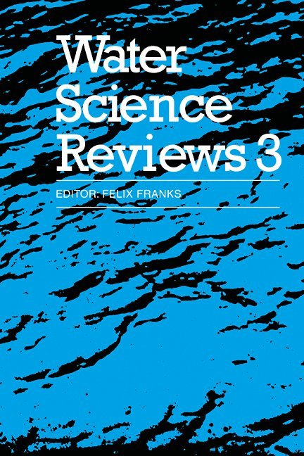 Water Science Reviews 3: Volume 3 1