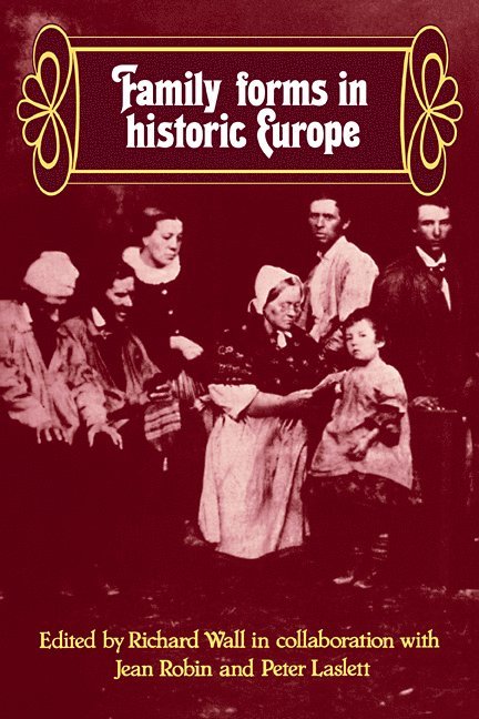 Family Forms in Historic Europe 1