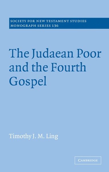 bokomslag The Judaean Poor and the Fourth Gospel