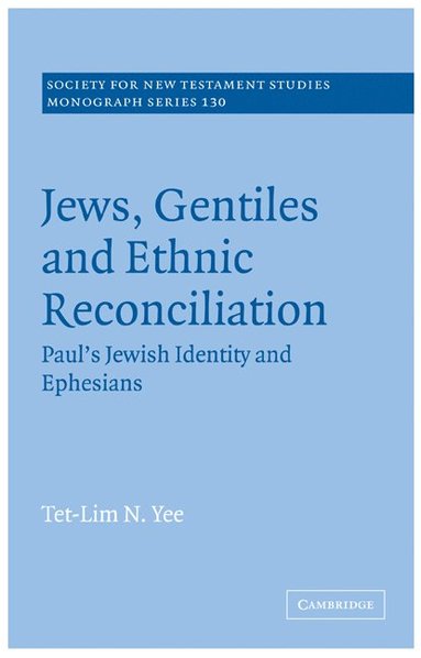 bokomslag Jews, Gentiles and Ethnic Reconciliation