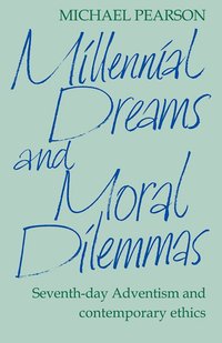 bokomslag Millennial Dreams and Moral Dilemmas
