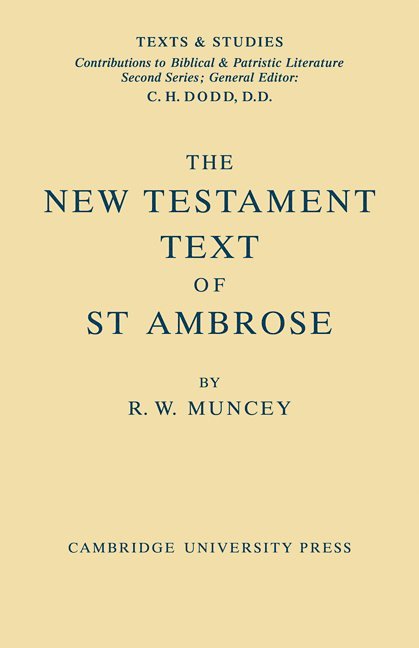 The New Testament Text of Saint Ambrose 1