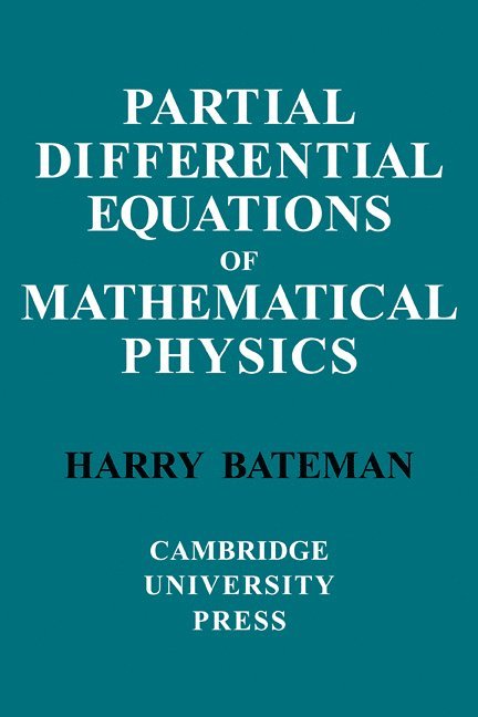 Partial Differential Equations of Mathematical Physics